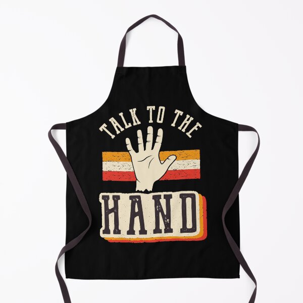 Item preview, Talk to the Hand designed and sold by CreoTshirts.