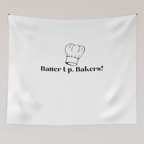 Item preview, Batter Up, Bakers! designed and sold by Cactus202.