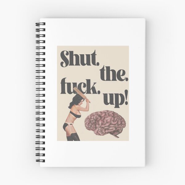Item preview, shut up and a hammer to the brain funny quote  designed and sold by Swaggystyle.