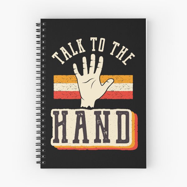 Item preview, Talk to the Hand designed and sold by CreoTshirts.