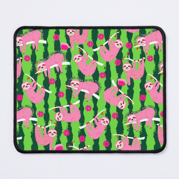 Item preview, Pink sloths: I wake up for pickleball designed and sold by EvieWoj.