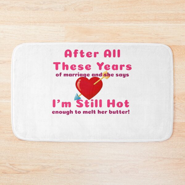 Item preview, Funny Sayings He Is Still Hot Graphic Humor Original Artwork Silly Gift Ideas designed and sold by MPCFICTION.