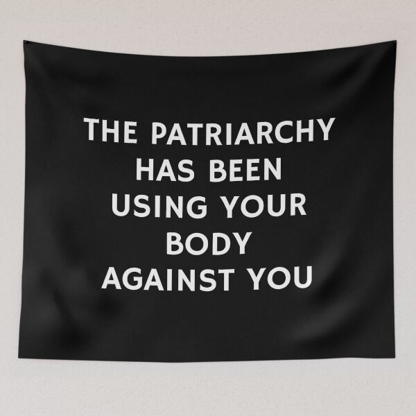 Item preview, Body Positive Feminist slogans - The Patriarchy Has Been Using Your Body Against You designed and sold by Inspirationmotivation.