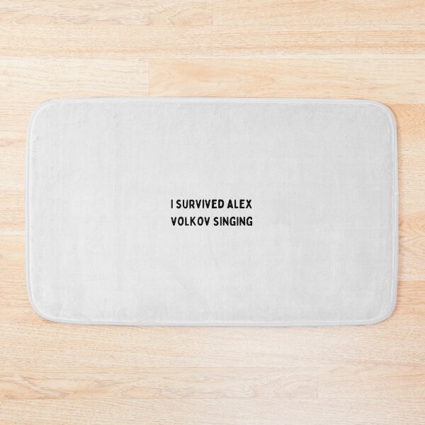 Item preview, I survived Alex Volkov Singing Twisted Love designed and sold by selmaal.