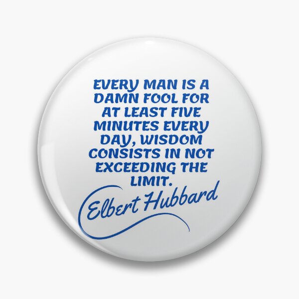 Item preview, Elbert Hubbard Quotes - Fool designed and sold by Writer Quotes.