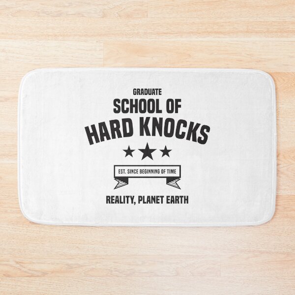 Item preview, School of Hard Knocks 1.0 - Funny designed and sold by Vector-Artist.
