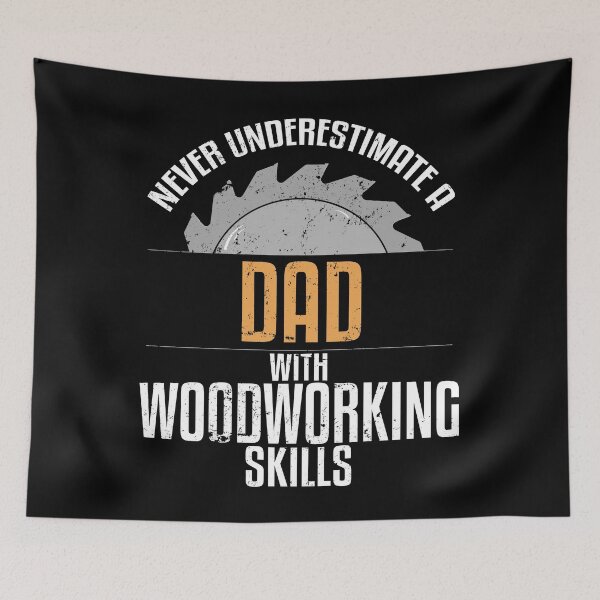 Item preview, Woodworking Dad Family T-Shirt, Never Underestimate Skills T-Shirt designed and sold by 14thFloor.