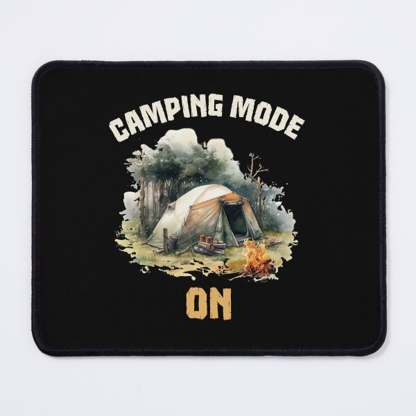 Item preview, Camping Mode ON designed and sold by SunnyFunnyArt.