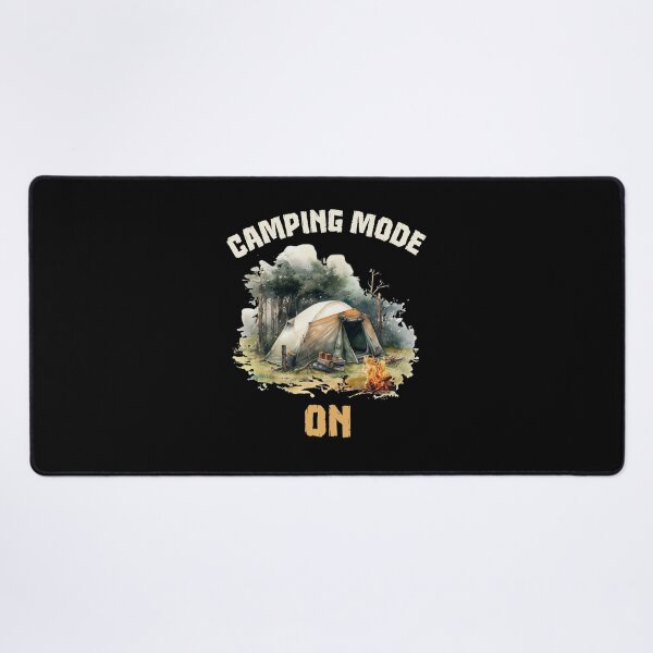 Item preview, Camping Mode ON designed and sold by SunnyFunnyArt.
