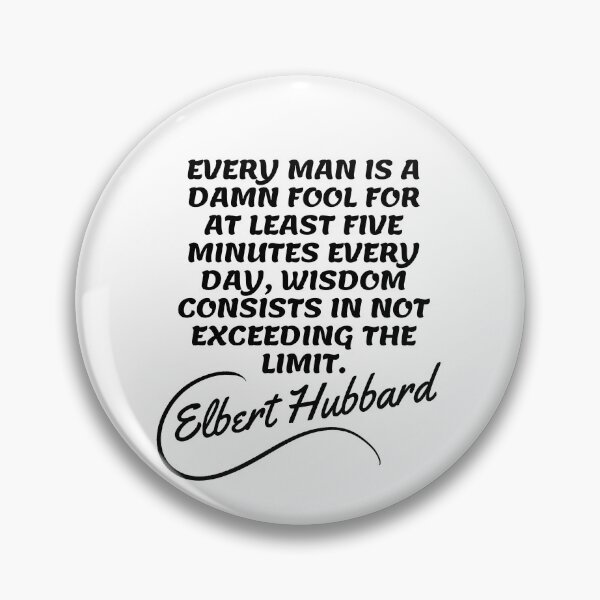 Item preview, Elbert Hubbard Quotes - Fool 2 designed and sold by Writer Quotes.