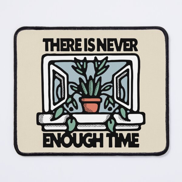 Item preview, There is never enough time designed and sold by keepo.