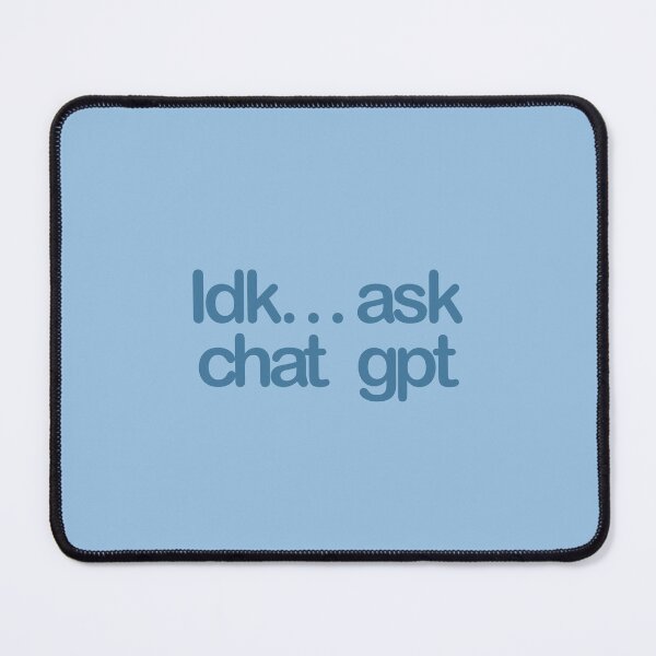 Item preview, Idk… ask chat gpt designed and sold by DelfisArt.