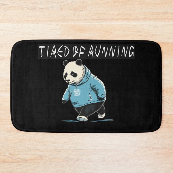 Item preview, I am tired of running designed and sold by Jabuticabaeyes.