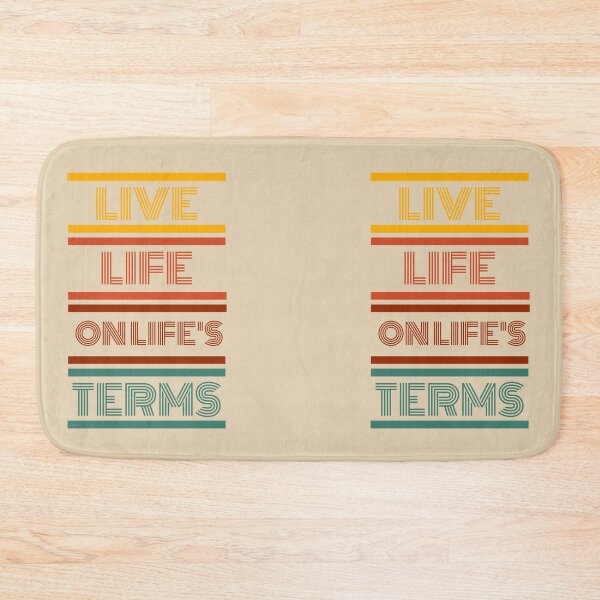 Item preview, Live Life On Life's Terms designed and sold by MiracleROLArt.