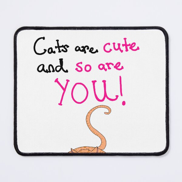 Item preview, Ginger Tabby Cats Are Cute and So Are You! designed and sold by FaesFlora.