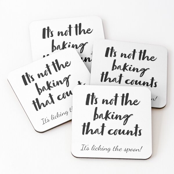 Item preview, It's Not The Baking That Counts... - Black Text designed and sold by Sketchypenface.