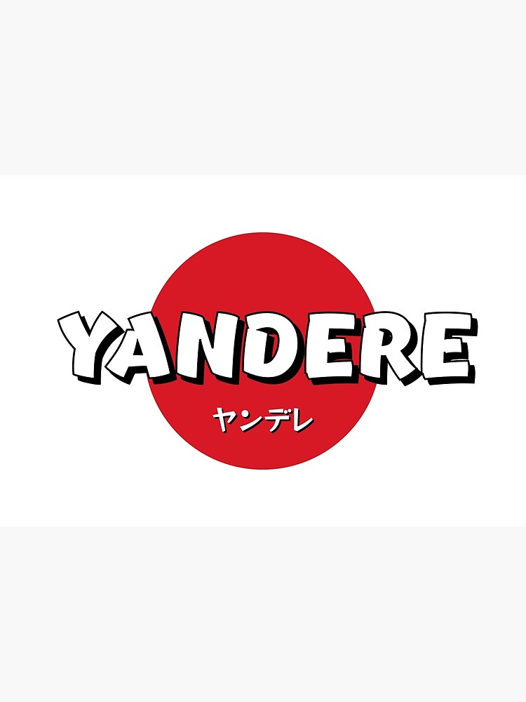 Yandere (ヤンデレ) - Japanese word for someone obsessively in love |  Photographic Print