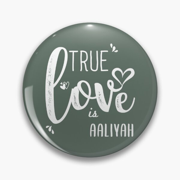 Item preview, Aaliyah Name True Love Aaliyah Valentines Day Perfect Gift Aaliyah designed and sold by KathleeneKemp.