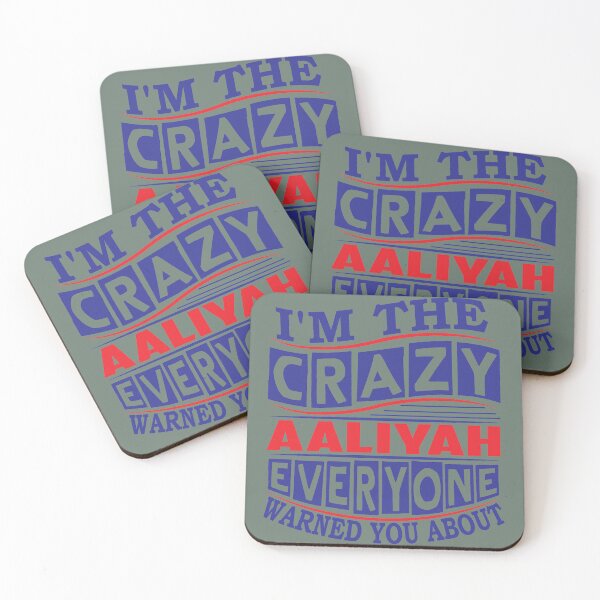 Item preview, AALIYAH Name Im The Crazy AALIYAH Everyone Warned You  designed and sold by KathleeneKemp.