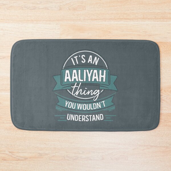 Item preview, Its An Aaliyah Thing You Wouldnt Understand  designed and sold by KathleeneKemp.