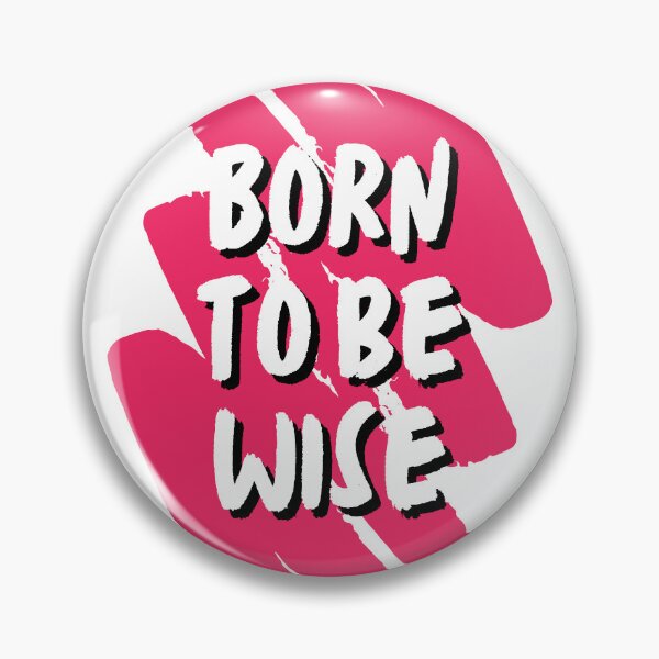 Item preview, Born to be wise designed and sold by drsaver.