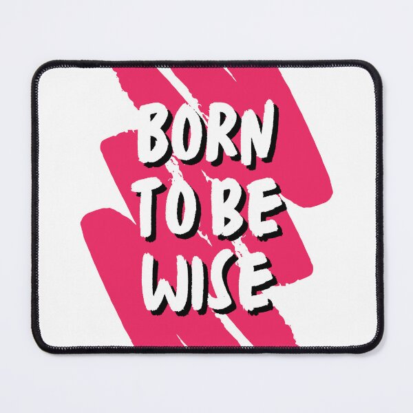 Item preview, Born to be wise designed and sold by drsaver.