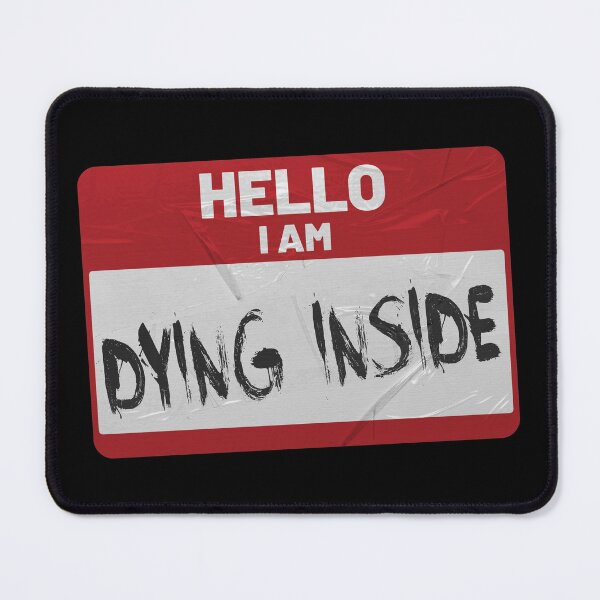 Item preview, Hello I'm Dying Inside 2 Emo Sticker designed and sold by N3F1.