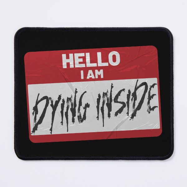Item preview, Hello I'm Dying Inside 1 Emo Tag designed and sold by N3F1.