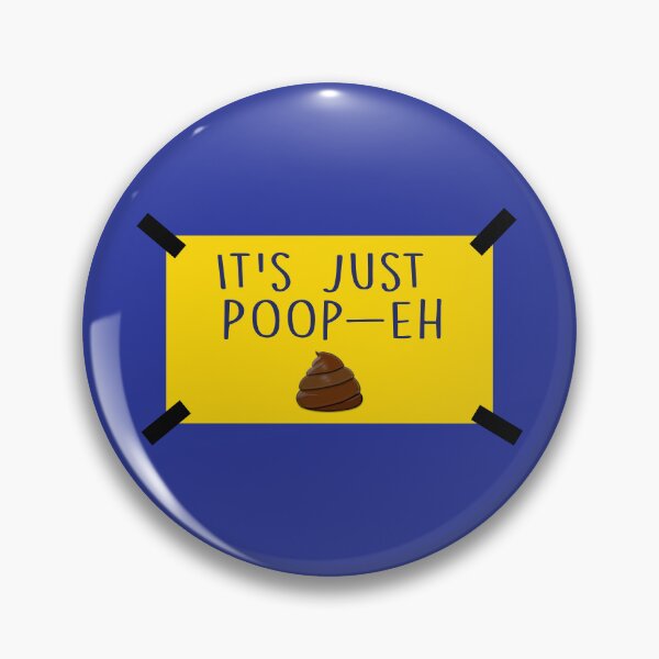 Item preview, It's Just Poop-eh designed and sold by positiveimages.