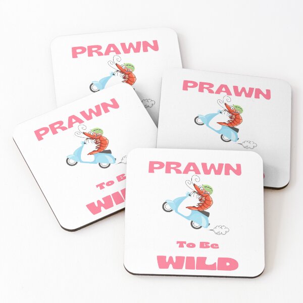 Item preview, Prawn To Be Wild designed and sold by BeagleDesigns.