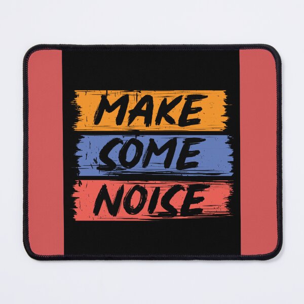 Item preview, Make Some Noise designed and sold by mturns57.