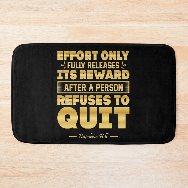 Item preview, Effort Only Fully Releases Its Reward After A Person Refuses To Quit designed and sold by Abanak.