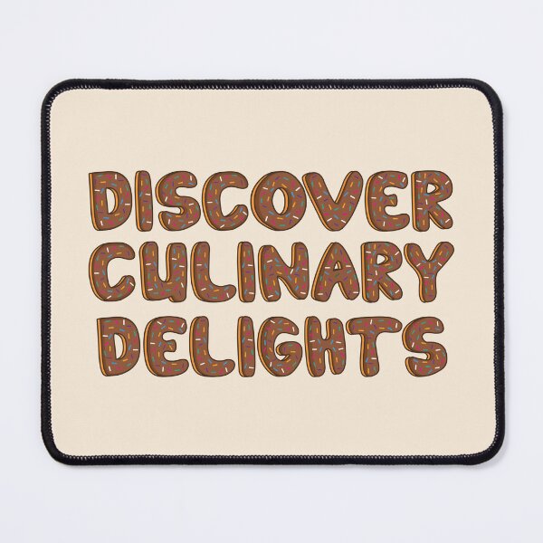 Item preview, Discover Culinary Delights food quote designed and sold by DonutsWords.