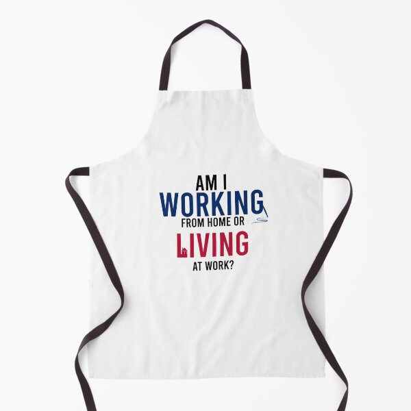 Item preview, Am I Working From Home or Living At Work designed and sold by DasaiArt.