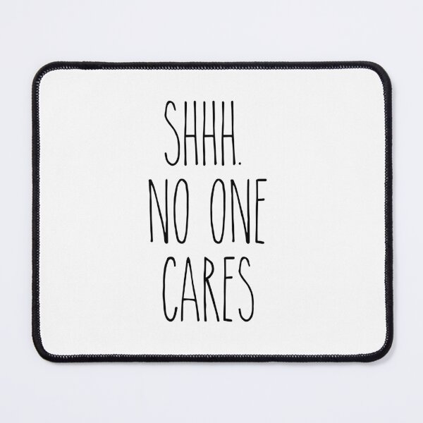 Item preview, SHHH no one cares | Rae Dunn Inspired Coffee mug designed and sold by retrippy.