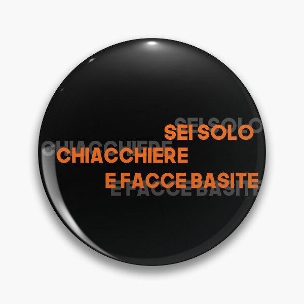 Item preview, Sei solo chiacchiere e facce basite designed and sold by Cascio311.