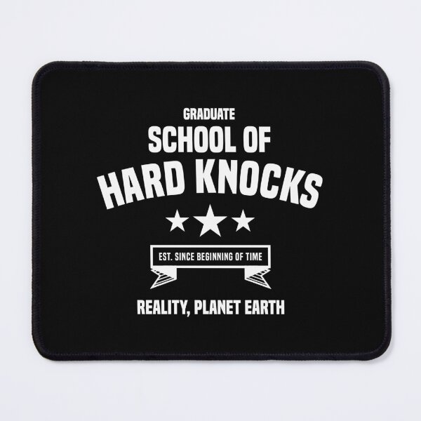 Item preview, School of Hard Knocks 2.0 - Funny designed and sold by Vector-Artist.