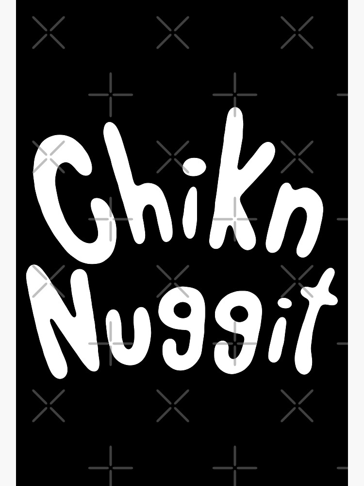 Chikn Nuggit Merch Character | Poster