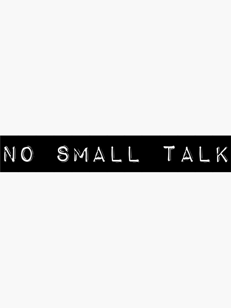 what does no small talk mean in rdr2