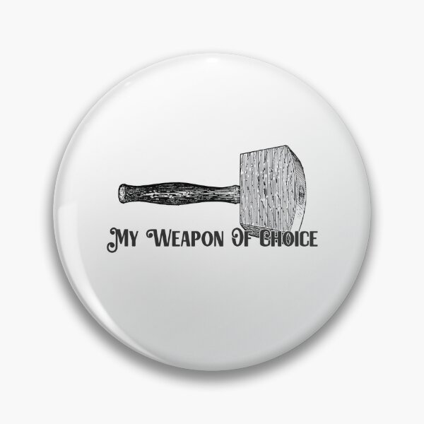 Item preview, My weapon of choice - The mallet, Woodworking, Hand Tools, Vintage Tools designed and sold by Salvatore Mars.