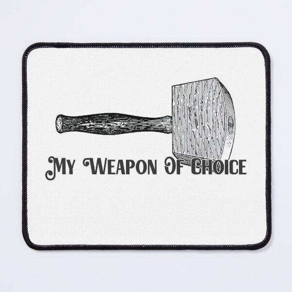 Item preview, My weapon of choice - The mallet, Woodworking, Hand Tools, Vintage Tools designed and sold by Salvatore Mars.