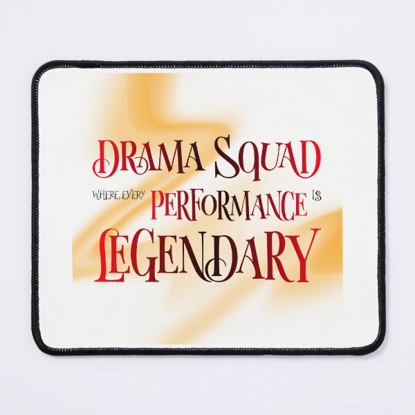 Item preview, Drama Squad: Where Every Performance is Legendary Merch designed and sold by TeesByRed.