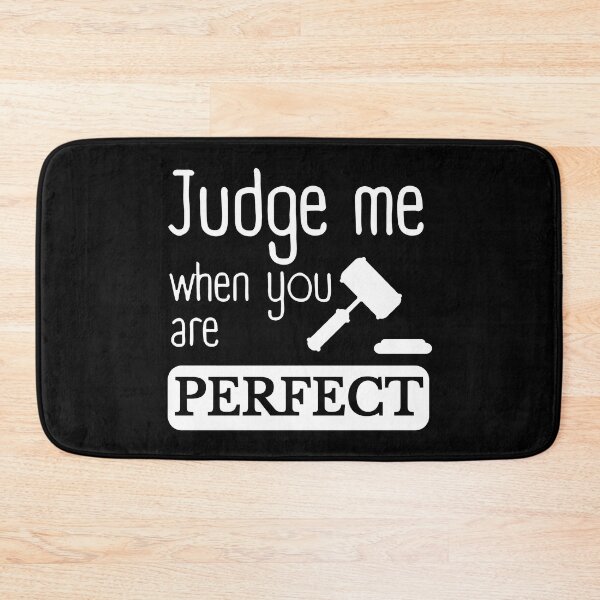 Item preview, Judge me when you are perfect designed and sold by Astrie.