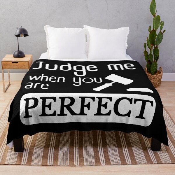Item preview, Judge me when you are perfect designed and sold by Astrie.