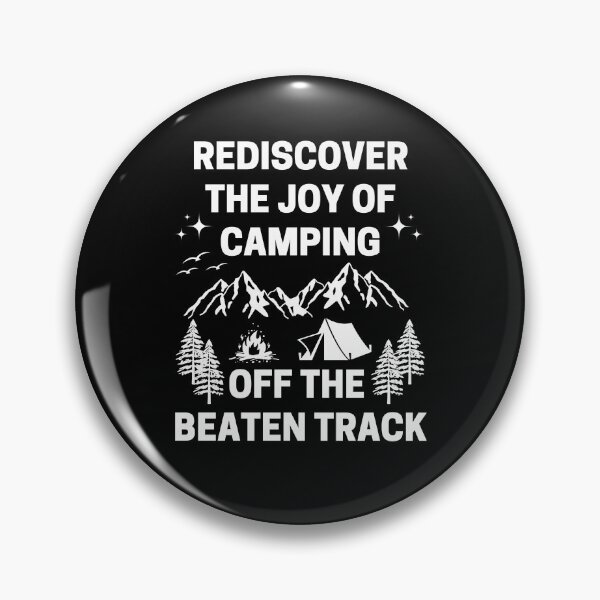 Item preview, EileenTheArt - Rediscover The Joy Of Camping Off The Beaten Track - Outdoors designed and sold by EileenTheArt.