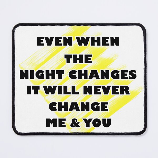 Item preview, It will Never Change Me And You designed and sold by VGCREATIONS6.