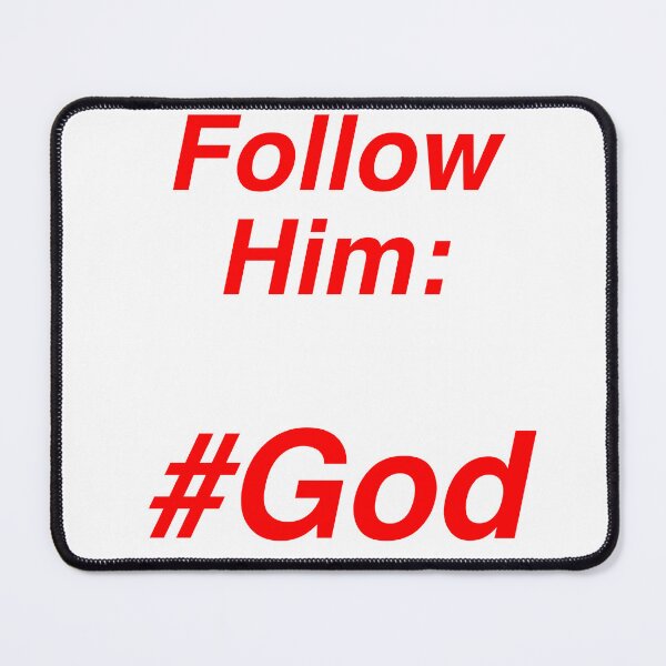 Item preview, Follow Him: #God designed and sold by JonathanP514.