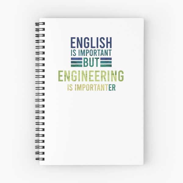 Item preview, English is Important but Engineering is Importanter designed and sold by DasaiArt.
