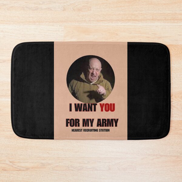 Item preview, "I want you for my army" prigozhin, Wagner designed and sold by zeitgeistempire.