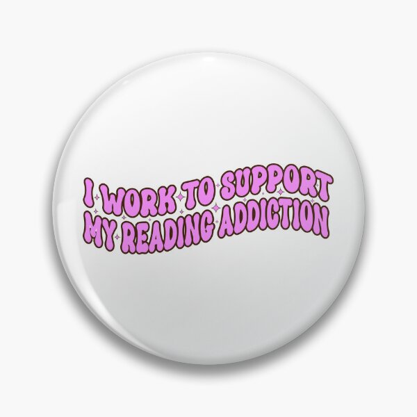 Item preview, I Work To Support My Reading Addiction designed and sold by SOUFIANE1991.